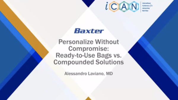 Personalise without compromise: Ready to use bags vs. compounded solutions (Dr. Alessandro Laviano )