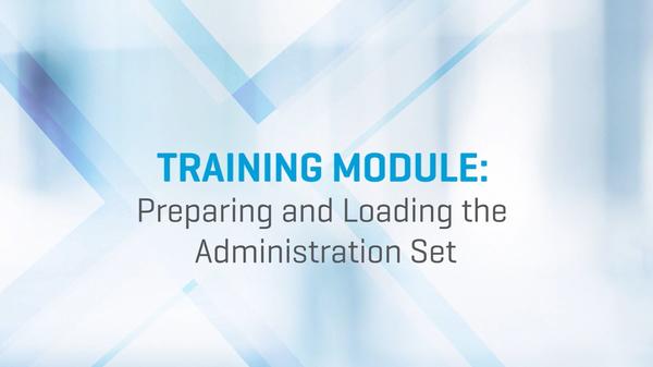 Preparing and Loading the Administration Set